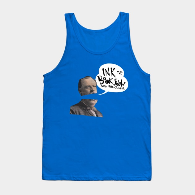 Grover Cleveland Tank Top by Ryan O'Connor